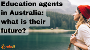 Education agents in Australia - what is the future