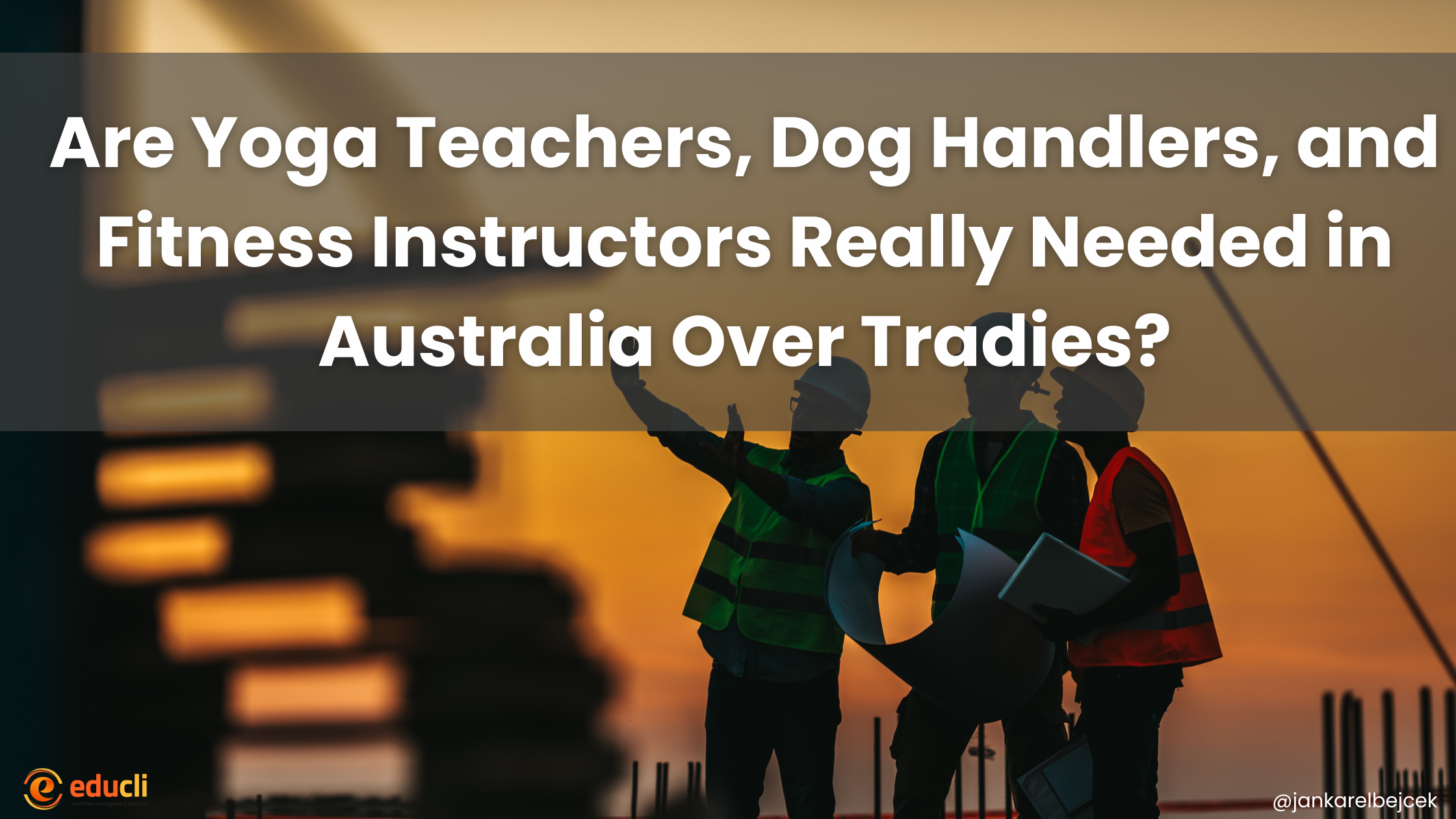 Are Yoga Teachers, Dog Handlers, and Fitness Instructors Really Needed in Australia Over Tradies?