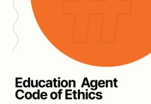 Education Agent Code of Ethics - Ensuring Ethical Standards