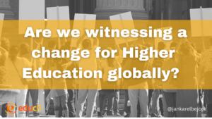 Are we witnessing a change for Higher Education globally? 