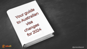 Your guide to Australian visa changes for 2024