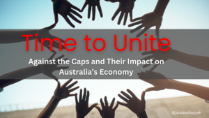 It’s Time to Unite for the International Education Industry: Addressing the Student Caps and Their Impact on Australia’s Economy