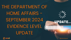 The Department of Home Affairs - September 2024 Evidence Level Update