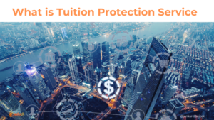 What is Tuition Protection Service