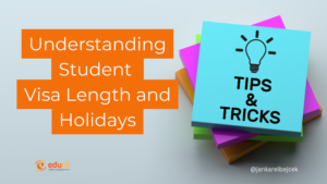 Student Visa Tips: Understanding Visa Length and Holidays in Australia