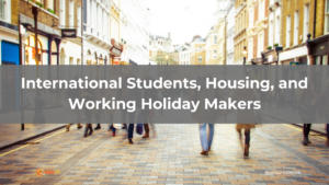 International Students, Housing, and Working Holiday Makers