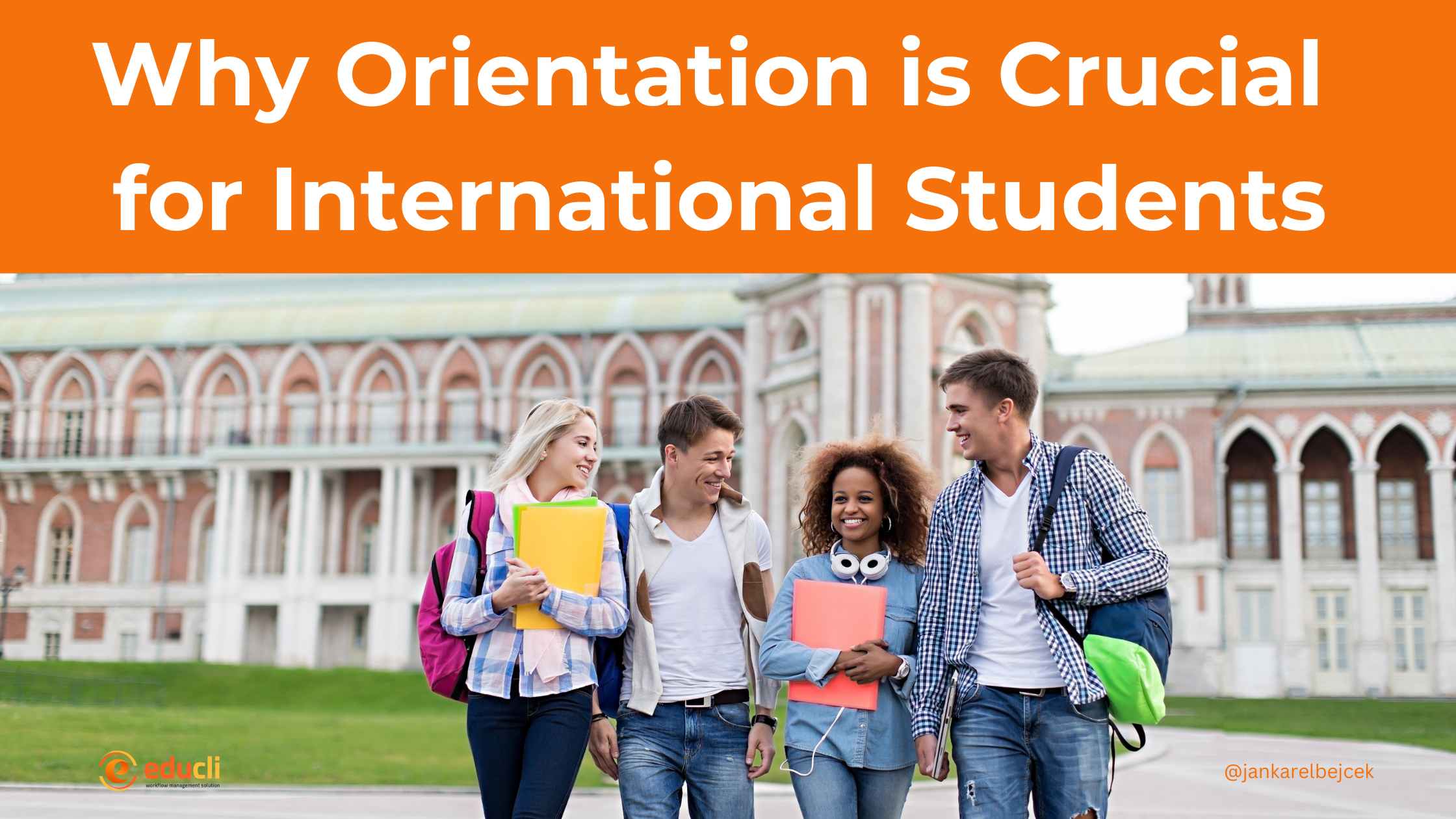 WHY ORIENTATION IS CRUCIAL FOR INTERNATIONAL STUDENTS